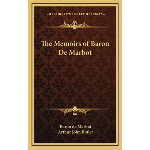 The Memoirs of Baron De Marbot - Hardcover