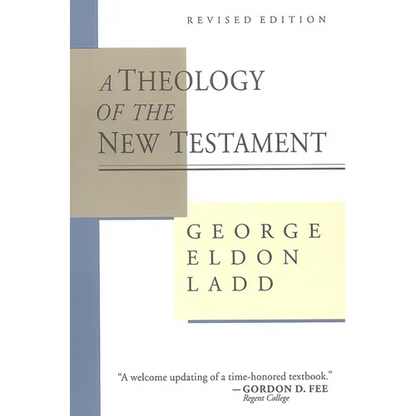 A Theology of the New Testament - Paperback