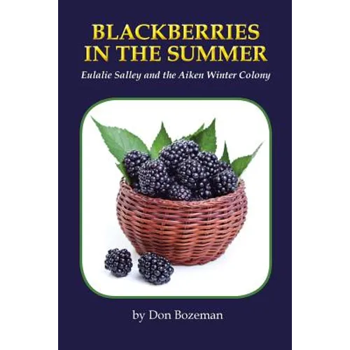 Blackberries in the Summer - Paperback
