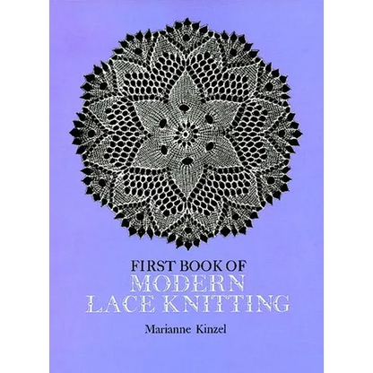 First Book of Modern Lace Knitting: By Means of Natural Selection - Paperback