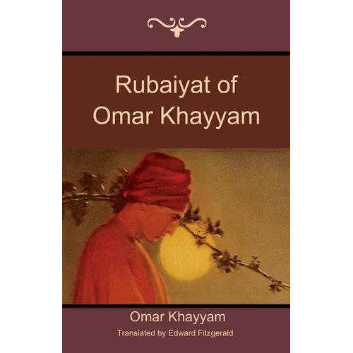 Rubaiyat of Omar Khayyam - Paperback