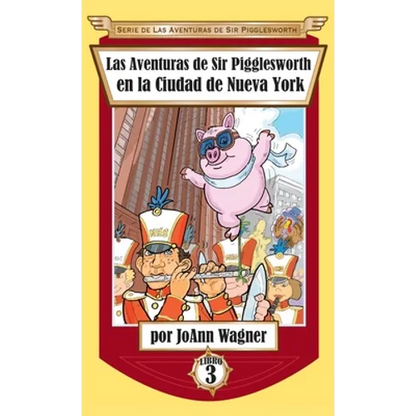 Las Aventuras de Sir Pigglesworth en la Ciudad de Nueva York - Hardcover