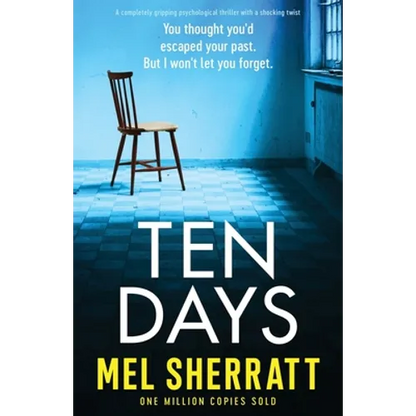 Ten Days: A completely gripping psychological thriller with a shocking twist - Paperback