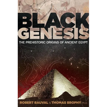 Black Genesis: The Prehistoric Origins of Ancient Egypt - Paperback