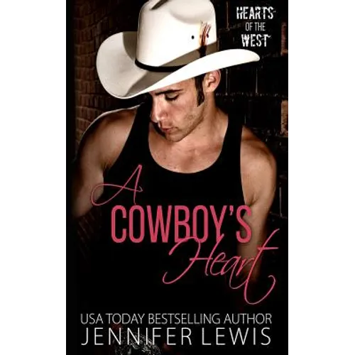 A Cowboy's Heart: The One That Got Away - Paperback