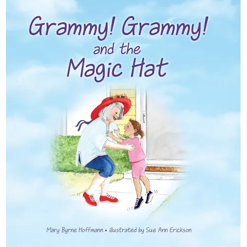 Grammy Grammy and the Magic Hat - Hardcover
