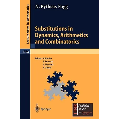 Substitutions in Dynamics, Arithmetics and Combinatorics - Paperback