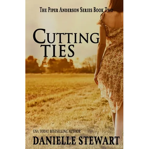 Cutting Ties (Book 2) - Paperback