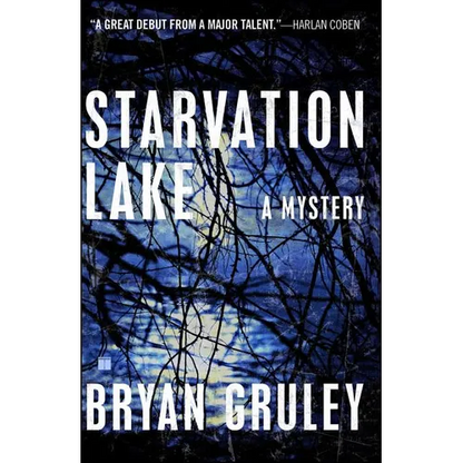Starvation Lake: A Mystery - Paperback