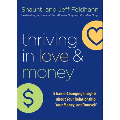 Thriving in Love and Money: 5 Game-Changing Insights about Your Relationship, Your Money, and Yourself - Hardcover