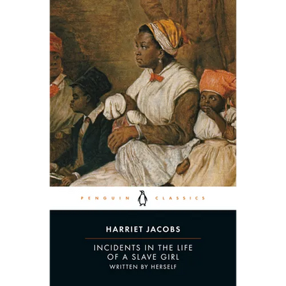 Incidents in the Life of a Slave Girl: Written by Herself - Paperback