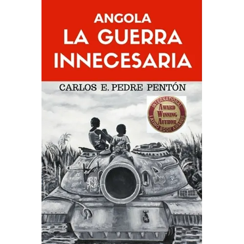Angola, la guerra innecesaria - Paperback