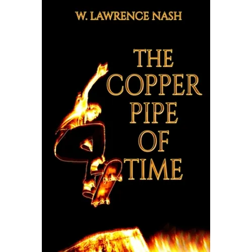 The Copper Pipe of Time - Paperback