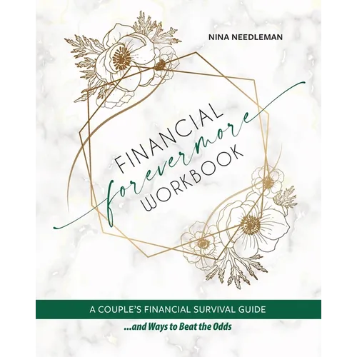 Financial Forevermore: A Couple's Financial Survival Guide and Ways to Beat the Odds - Paperback