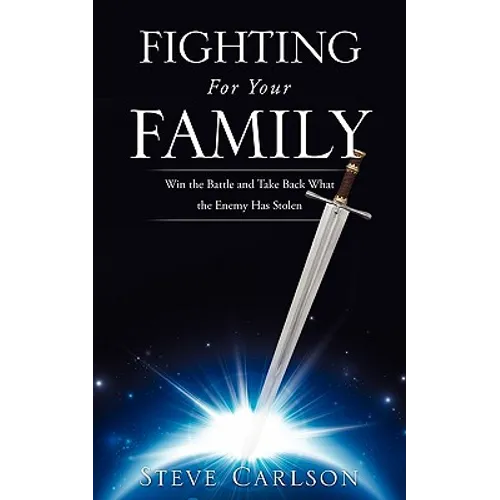 Fighting for Your Family - Paperback