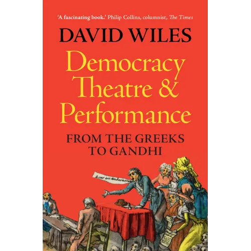 Democracy, Theatre and Performance - Hardcover