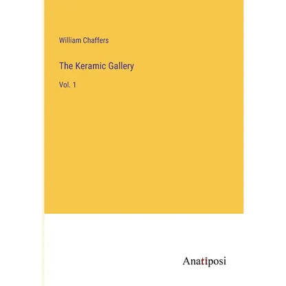 The Keramic Gallery: Vol. 1 - Paperback