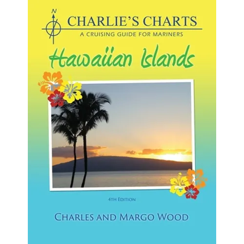 Charlie's Charts: Hawaiian Islands - Paperback