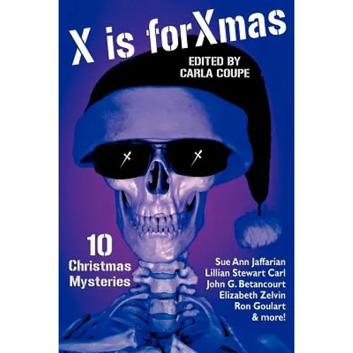 X Is for Xmas: 10 Christmas Mysteries - Paperback