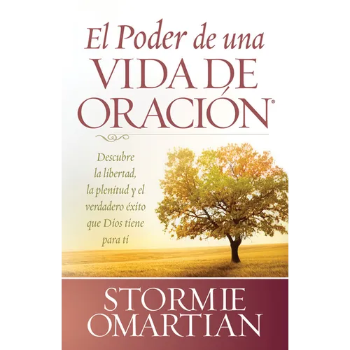 El Poder de Una Vida de Oración - Paperback
