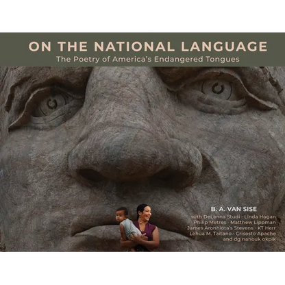 On the National Language: The Poetry of America's Endangered Tongues - Hardcover