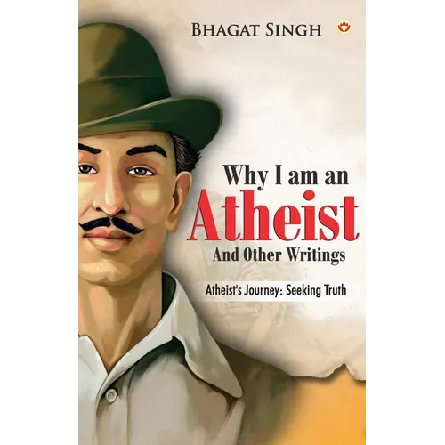 Why I am an Atheist and Other Writings - Paperback