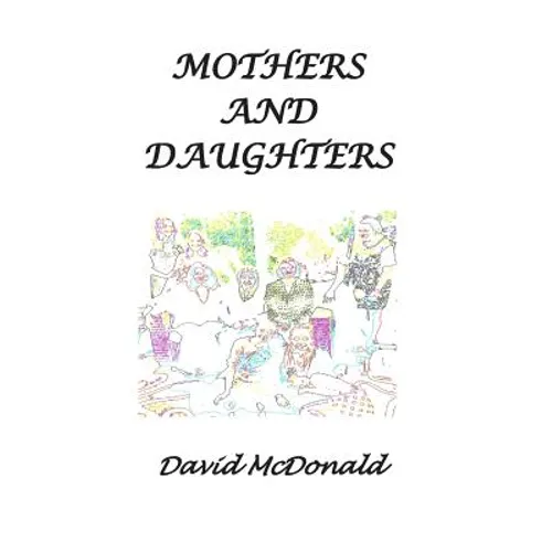 Mothers and Daughters - Paperback