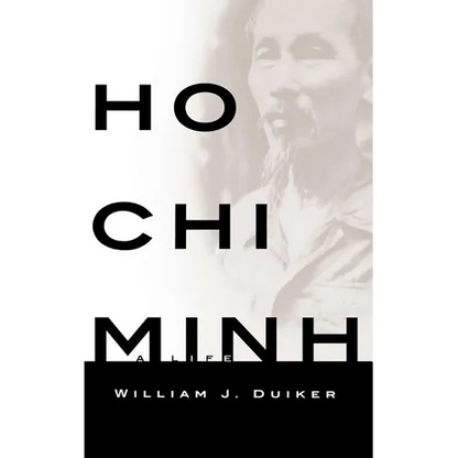 Ho Chi Minh: A Life - Hardcover