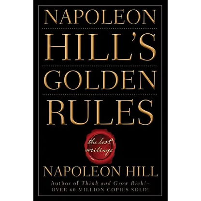 Napoleon Hill's Golden Rules - Paperback