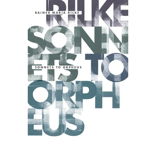 Sonnets to Orpheus - Hardcover