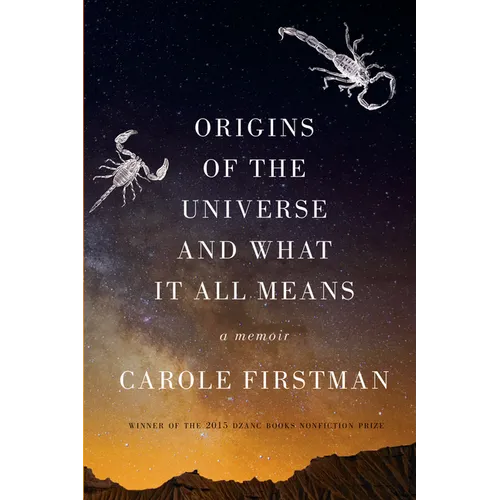 Origins of the Universe and What It All Means: A Memoir - Hardcover