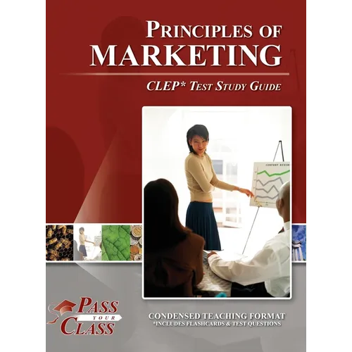 Principles of Marketing CLEP Test Study Guide - Hardcover