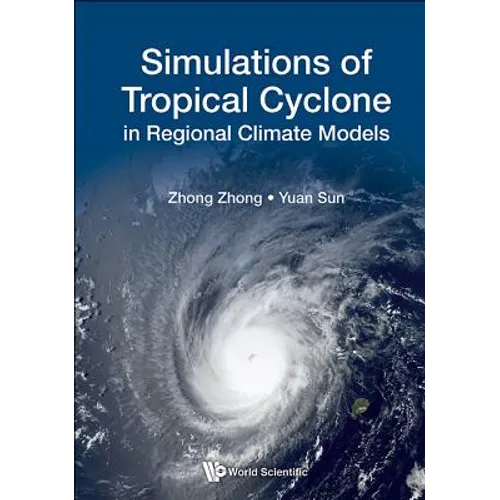 Simulations of Tropical Cyclone in Regional Climate Models - Hardcover