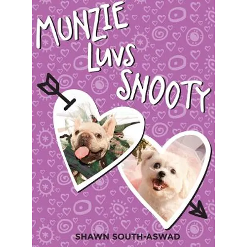 Munzie Luvs Snooty - Hardcover