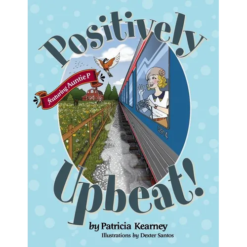 Positively Upbeat! - Paperback