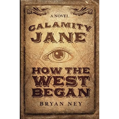 Calamity Jane: When The West Began - Paperback