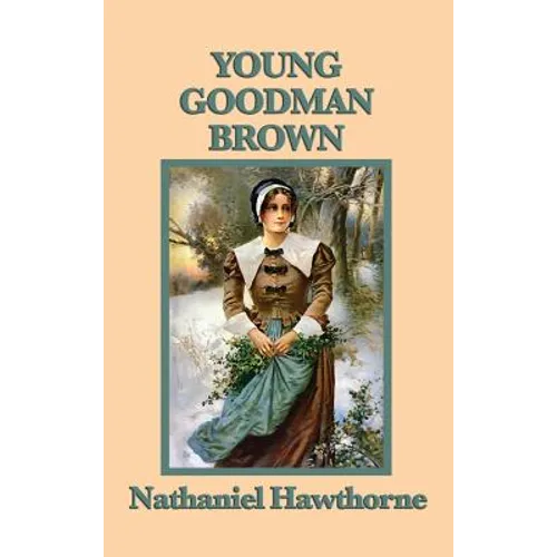 Young Goodman Brown - Hardcover