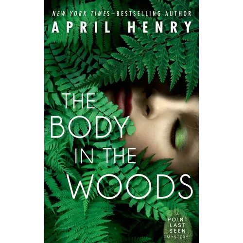 The Body in the Woods: A Point Last Seen Mystery - Paperback