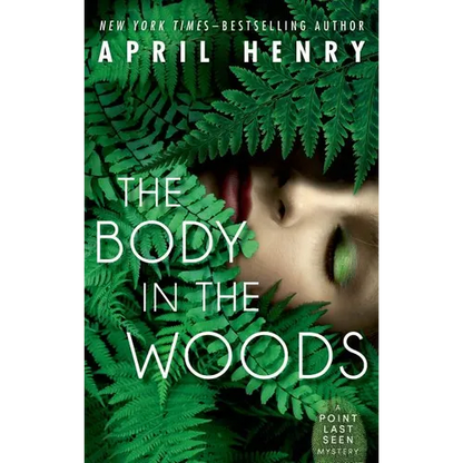 The Body in the Woods: A Point Last Seen Mystery - Paperback