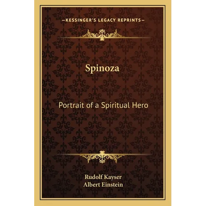 Spinoza: Portrait of a Spiritual Hero - Paperback