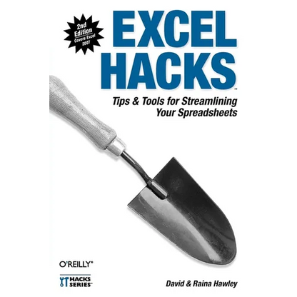 Excel Hacks: Tips & Tools for Streamlining Your Spreadsheets - Paperback
