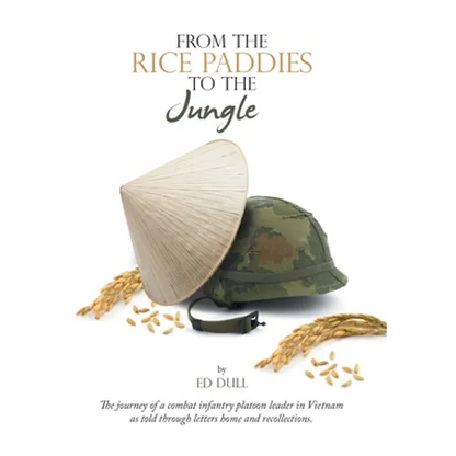From the Rice Paddies to the Jungle - Hardcover