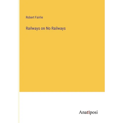 Railways on No Railways - Paperback