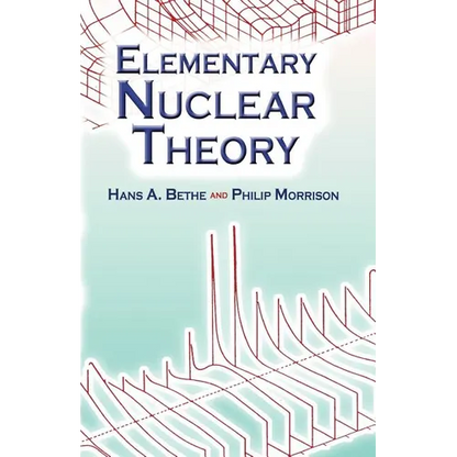 Elementary Nuclear Theory: Second Edition - Paperback