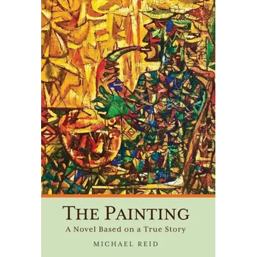 The Painting: A Novel Based on a True Story - Hardcover