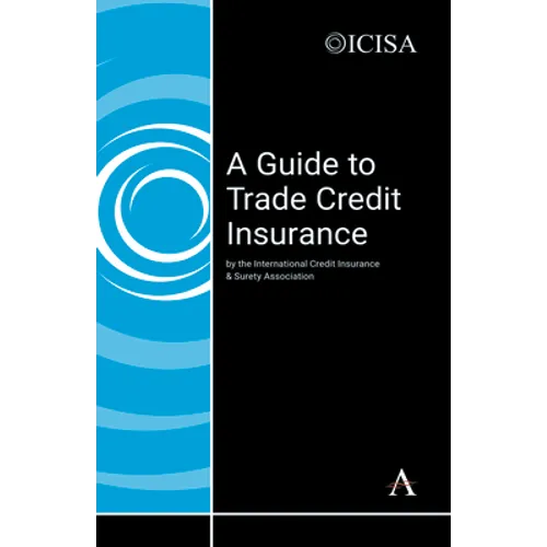 A Guide to Trade Credit Insurance - Hardcover