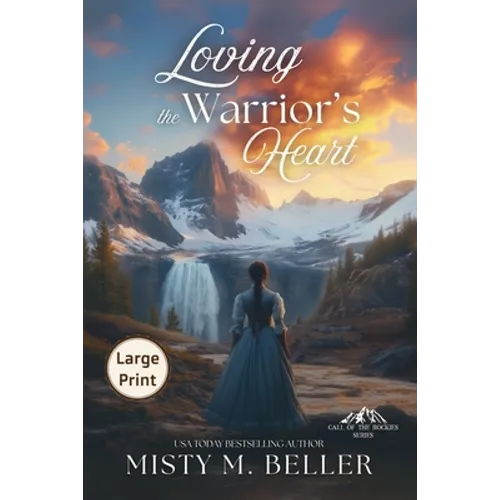 Loving the Warrior's Heart - Paperback