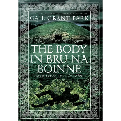 The Body in Brú na Bóinne: and other ghostly tales - Hardcover