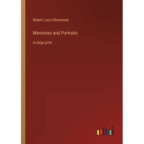 Memories and Portraits: in large print - Paperback
