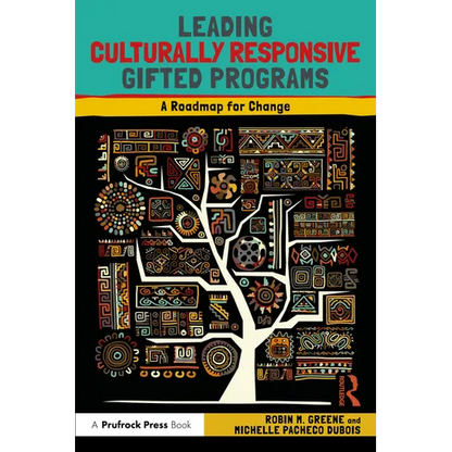 Leading Culturally Responsive Gifted Programs: A Roadmap for Change - Paperback